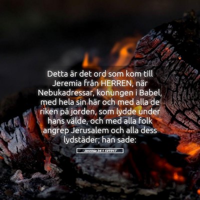 Picture 05 - Jeremia 34:1 SV1917 - Detta är det ord som kom till Jeremia från - Bible Verse Picture