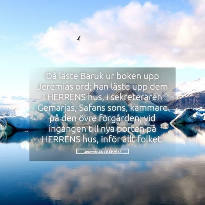 Picture 05 - Jeremia 36:10 SV1917 - Då läste Baruk ur boken upp Jeremias ord; han - Bible Verse Picture
