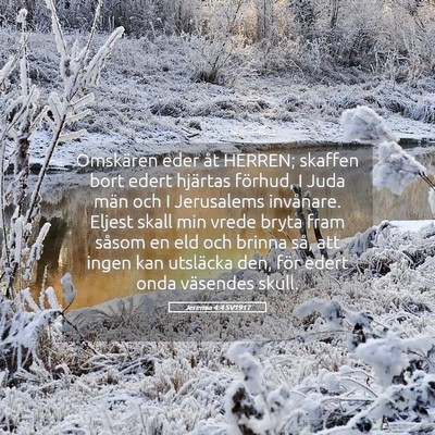 Picture 05 - Jeremia 4:4 SV1917 - Omskären eder åt HERREN; skaffen bort edert - Bible Verse Picture