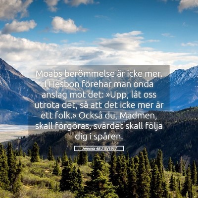 Picture 05 - Jeremia 48:2 SV1917 - Moabs berömmelse är icke mer. I Hesbon förehar - Bible Verse Picture