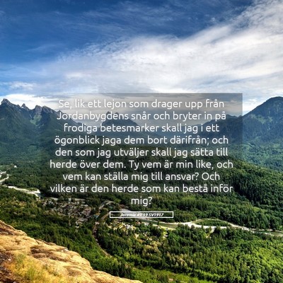 Picture 05 - Jeremia 49:19 SV1917 - Se, lik ett lejon som drager upp från - Bible Verse Picture