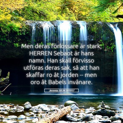 Picture 05 - Jeremia 50:34 SV1917 - Men deras förlossare är stark; HERREN Sebaot - Bible Verse Picture