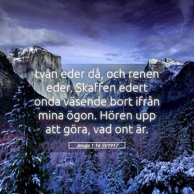 Picture 05 - Jesaja 1:16 SV1917 - tvån eder då, och renen eder. Skaffen edert - Bible Verse Picture