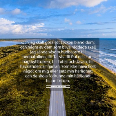 Picture 05 - Jesaja 66:19 SV1917 - Och jag skall göra ett tecken bland dem; och - Bible Verse Picture