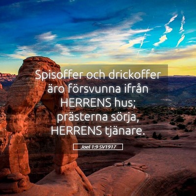 Picture 05 - Joel 1:9 SV1917 - Spisoffer och drickoffer äro försvunna ifrån - Bible Verse Picture