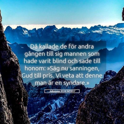 Picture 05 - Johannes 9:24 SV1917 - Då kallade de för andra gången till sig mannen - Bible Verse Picture