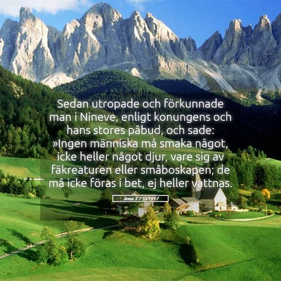Picture 05 - Jona 3:7 SV1917 - Sedan utropade och förkunnade man i Nineve, - Bible Verse Picture
