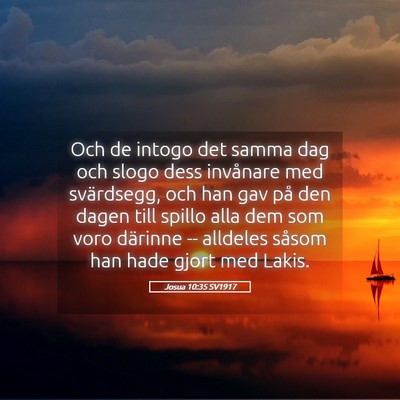 Picture 05 - Josua 10:35 SV1917 - Och de intogo det samma dag och slogo dess - Bible Verse Picture
