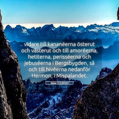 Picture 05 - Josua 11:3 SV1917 - vidare till kananéerna österut och västerut - Bible Verse Picture