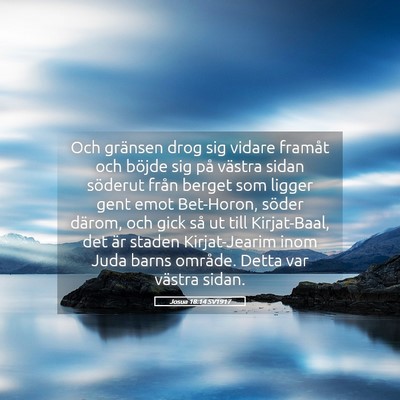 Picture 05 - Josua 18:14 SV1917 - Och gränsen drog sig vidare framåt och böjde - Bible Verse Picture