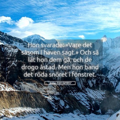 Picture 05 - Josua 2:21 SV1917 - Hon svarade: »Vare det såsom I haven sagt.» - Bible Verse Picture