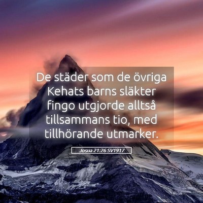 Picture 05 - Josua 21:26 SV1917 - De städer som de övriga Kehats barns släkter - Bible Verse Picture