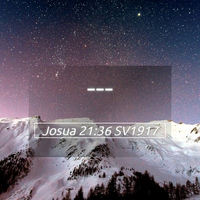 Picture 05 - Josua 21:36 SV1917 -  - Bible Verse Picture