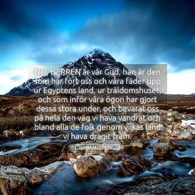 Picture 05 - Josua 24:17 SV1917 - Nej, HERREN är vår Gud, han är den som har - Bible Verse Picture