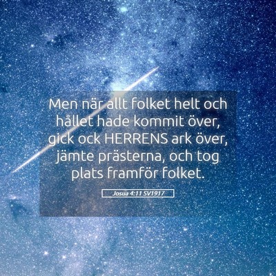 Picture 05 - Josua 4:11 SV1917 - Men när allt folket helt och hållet hade kommit - Bible Verse Picture