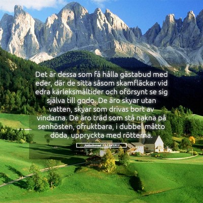 Picture 05 - Judasbrevet 1:12 SV1917 - Det är dessa som få hålla gästabud med eder, - Bible Verse Picture
