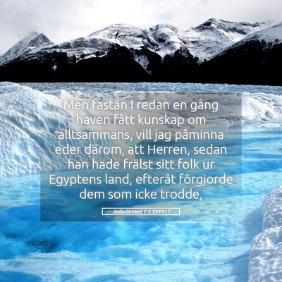 Picture 05 - Judasbrevet 1:5 SV1917 - Men fastän I redan en gång haven fått kunskap - Bible Verse Picture