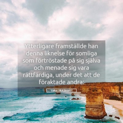 Picture 05 - Lukas 18:9 SV1917 - Ytterligare framställde han denna liknelse för - Bible Verse Picture