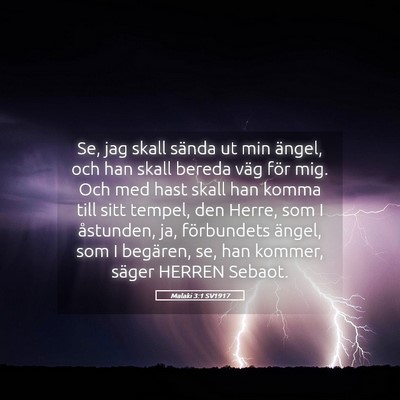 Picture 05 - Malaki 3:1 SV1917 - Se, jag skall sända ut min ängel, och han skall - Bible Verse Picture