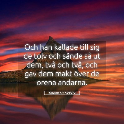 Picture 05 - Markus 6:7 SV1917 - Och han kallade till sig de tolv och sände så - Bible Verse Picture