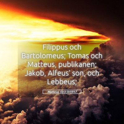 Picture 05 - Matteus 10:3 SV1917 - Filippus och Bartolomeus; Tomas och Matteus, - Bible Verse Picture