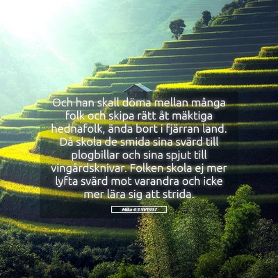 Picture 05 - Mika 4:3 SV1917 - Och han skall döma mellan många folk och skipa - Bible Verse Picture