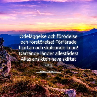 Picture 05 - Nahum 2:10 SV1917 - Ödeläggelse och förödelse och förstörelse! - Bible Verse Picture
