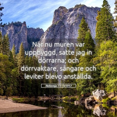 Picture 05 - Nehemja 7:1 SV1917 - När nu muren var uppbyggd, satte jag in - Bible Verse Picture