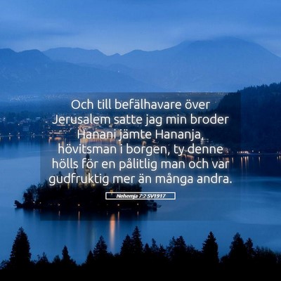 Picture 05 - Nehemja 7:2 SV1917 - Och till befälhavare över Jerusalem satte jag - Bible Verse Picture