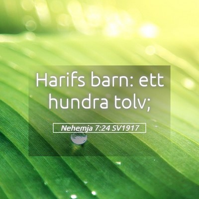 Picture 05 - Nehemja 7:24 SV1917 - Harifs barn: ett hundra - Bible Verse Picture
