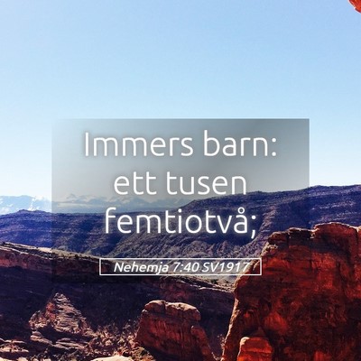 Picture 05 - Nehemja 7:40 SV1917 - Immers barn: ett tusen - Bible Verse Picture