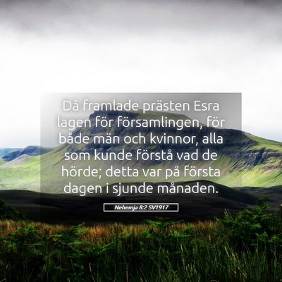 Picture 05 - Nehemja 8:2 SV1917 - Då framlade prästen Esra lagen för - Bible Verse Picture