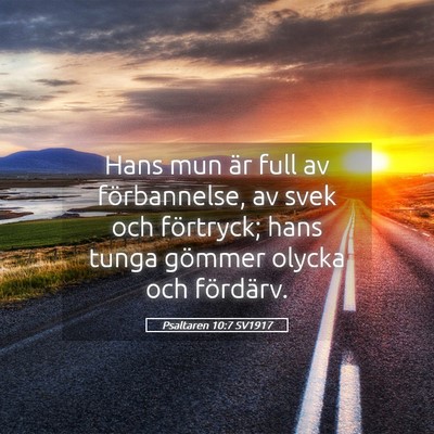 Picture 05 - Psaltaren 10:7 SV1917 - Hans mun är full av förbannelse, av svek och - Bible Verse Picture
