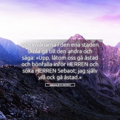 Picture 05 - Sakaria 8:21 SV1917 - och invånarna i den ena staden skola gå till - Bible Verse Picture