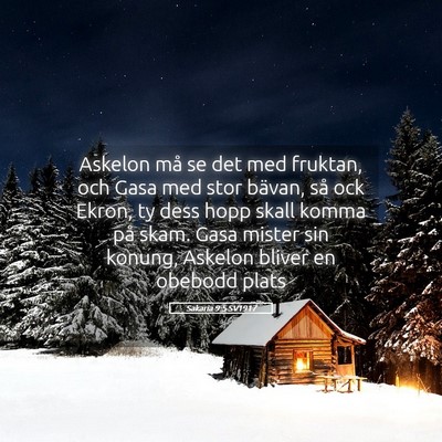 Picture 05 - Sakaria 9:5 SV1917 - Askelon må se det med fruktan, och Gasa med stor - Bible Verse Picture