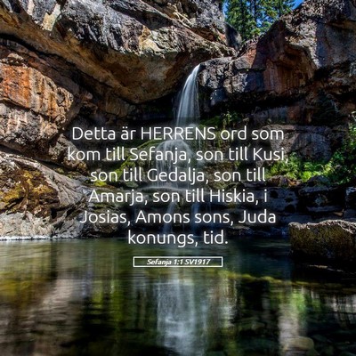 Picture 05 - Sefanja 1:1 SV1917 - Detta är HERRENS ord som kom till Sefanja, son - Bible Verse Picture