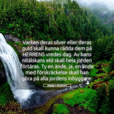 Picture 05 - Sefanja 1:18 SV1917 - Varken deras silver eller deras guld skall kunna - Bible Verse Picture