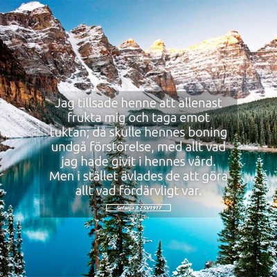 Picture 05 - Sefanja 3:7 SV1917 - Jag tillsade henne att allenast frukta mig och - Bible Verse Picture