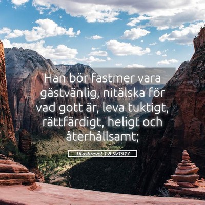 Picture 05 - Titusbrevet 1:8 SV1917 - Han bör fastmer vara gästvänlig, nitälska - Bible Verse Picture