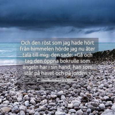 Picture 05 - Uppenbarelseboken 10:8 SV1917 - Och den röst som jag hade hört från himmelen - Bible Verse Picture