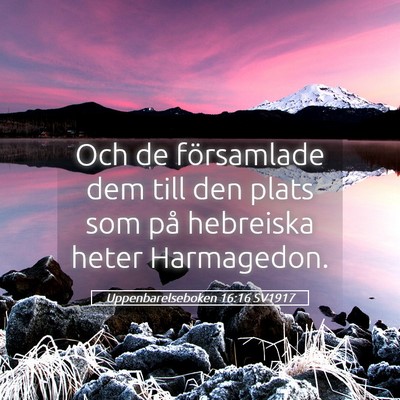 Picture 05 - Uppenbarelseboken 16:16 SV1917 - Och de församlade dem till den plats som på - Bible Verse Picture