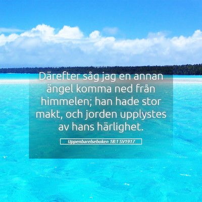 Picture 05 - Uppenbarelseboken 18:1 SV1917 - Därefter såg jag en annan ängel komma ned - Bible Verse Picture
