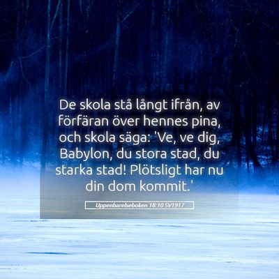 Picture 05 - Uppenbarelseboken 18:10 SV1917 - De skola stå långt ifrån, av förfäran över - Bible Verse Picture