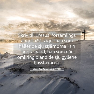 Picture 05 - Uppenbarelseboken 2:1 SV1917 - Skriv till Efesus' församlings ängel: »Så - Bible Verse Picture