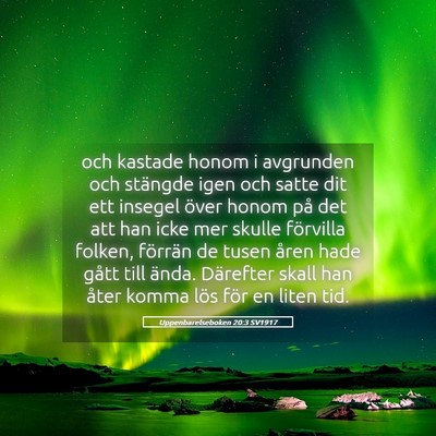 Picture 05 - Uppenbarelseboken 20:3 SV1917 - och kastade honom i avgrunden och stängde igen - Bible Verse Picture