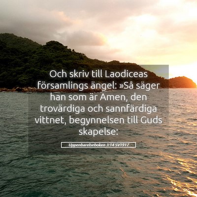 Picture 05 - Uppenbarelseboken 3:14 SV1917 - Och skriv till Laodiceas församlings ängel: - Bible Verse Picture