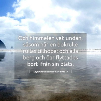 Picture 05 - Uppenbarelseboken 6:14 SV1917 - Och himmelen vek undan, såsom när en bokrulle - Bible Verse Picture