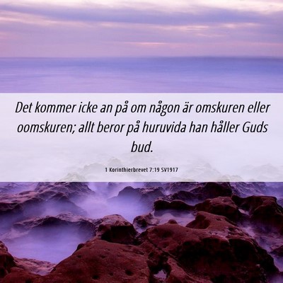 Picture 06 - 1 Korinthierbrevet 7:19 SV1917 - Det kommer icke an på om någon är omskuren - Bible Verse Picture