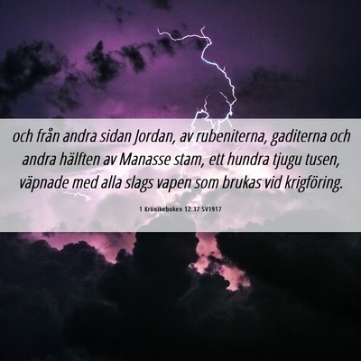 Picture 06 - 1 Krönikeboken 12:37 SV1917 - och från andra sidan Jordan, av rubeniterna, - Bible Verse Picture