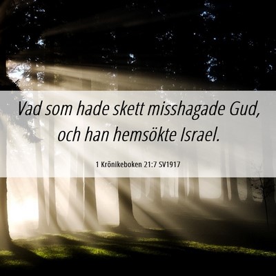 Picture 06 - 1 Krönikeboken 21:7 SV1917 - Vad som hade skett misshagade Gud, och han - Bible Verse Picture